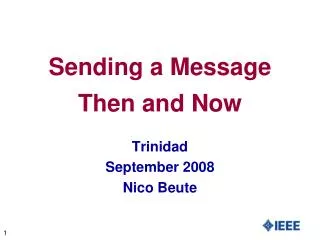 Sending a Message Then and Now