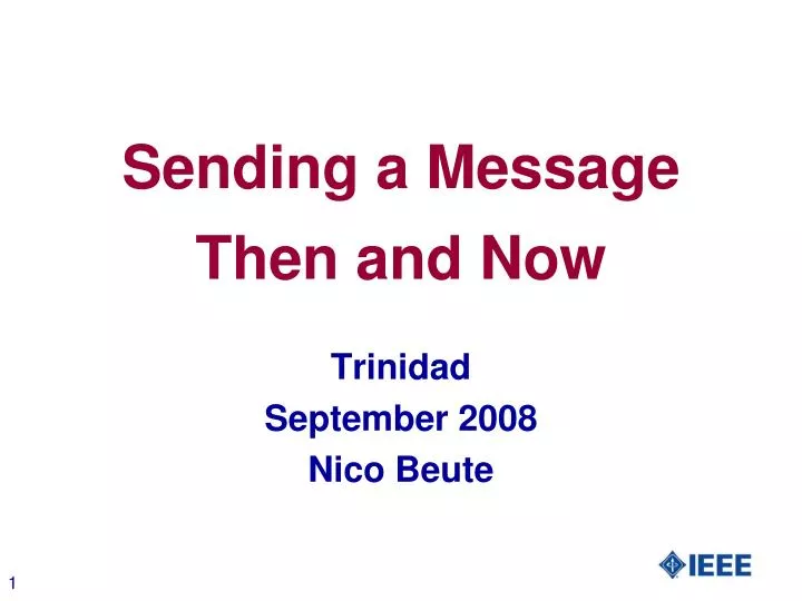 sending a message then and now