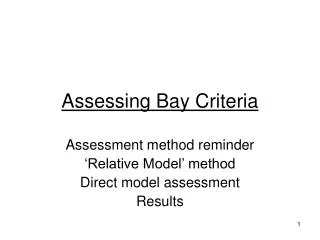 Assessing Bay Criteria