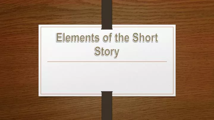 elements of the short story