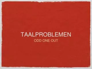 taalproblemen