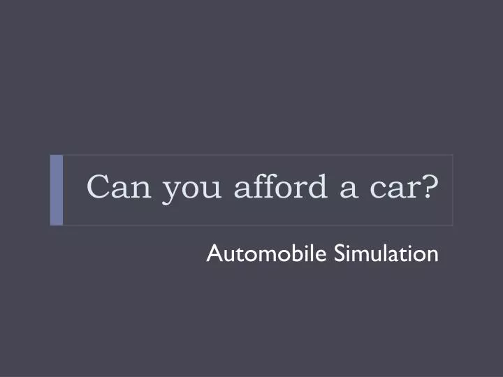 can you afford a car