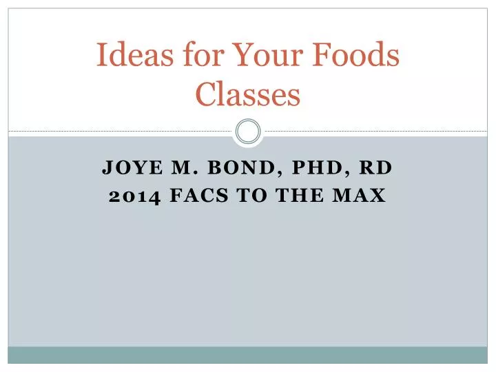 ideas for your foods classes