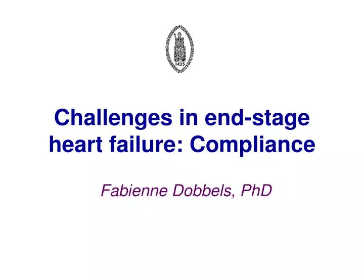 challenges in end stage heart failure compliance