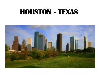 HOUSTON - TEXAS