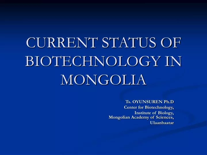 current status of biotechnology in mongolia