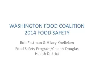WASHINGTON FOOD COALITION 2014 FOOD SAFETY