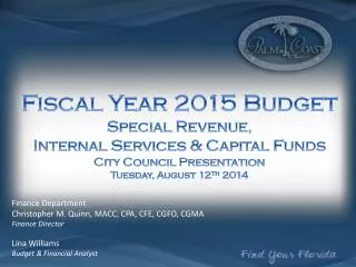 Fiscal Year 2015 Budget Special Revenue, Internal Services &amp; Capital Funds