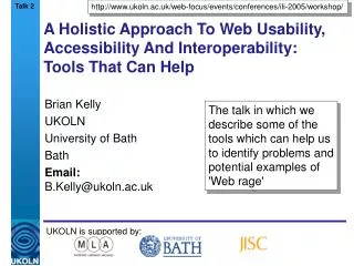 A Holistic Approach To Web Usability, Accessibility And Interoperability: Tools That Can Help