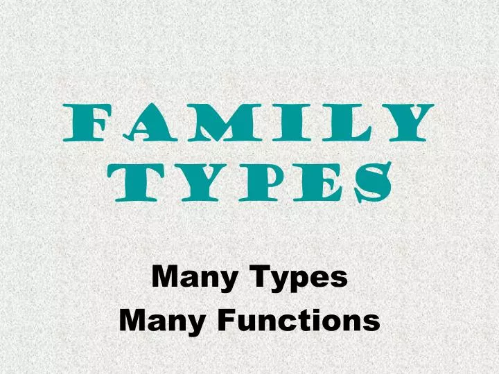 family types