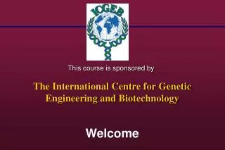 The International Centre for Genetic Engineering and Biotechnology