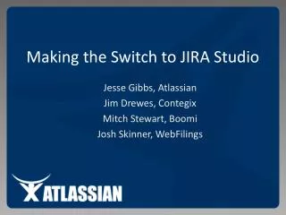 Making the Switch to JIRA Studio