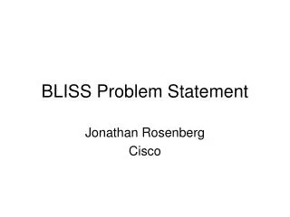 BLISS Problem Statement