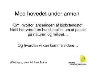 med hovedet under armen