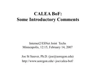 CALEA BoF: Some Introductory Comments