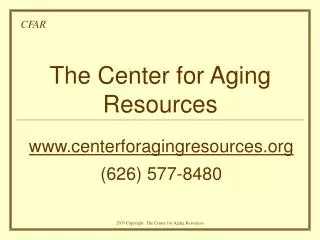 The Center for Aging Resources