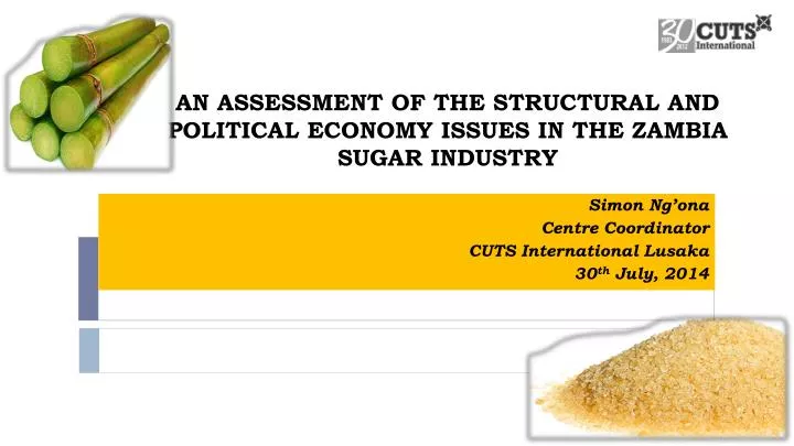 an assessment of the structural and political economy issues in the zambia sugar industry