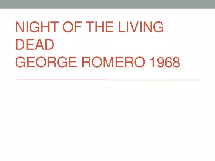 night of the living dead george romero 1968