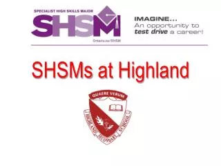 SHSMs at Highland