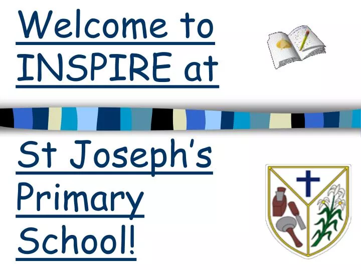 welcome to inspire at st joseph s primary school