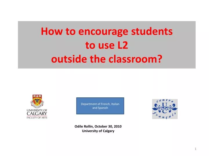 how to encourage students to use l2 outside the classroom