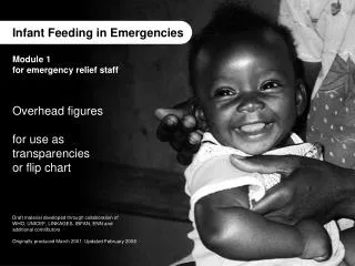 Infant Feeding in Emergencies Module 1 for emergency relief staff Overhead figures for use as