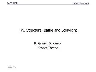 FPU Structure, Baffle and Straylight