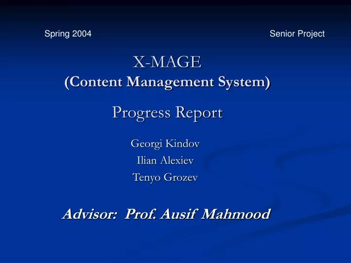 x mage content management system progress report