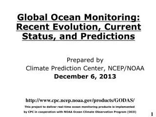 Global Ocean Monitoring: Recent Evolution, Current Status, and Predictions