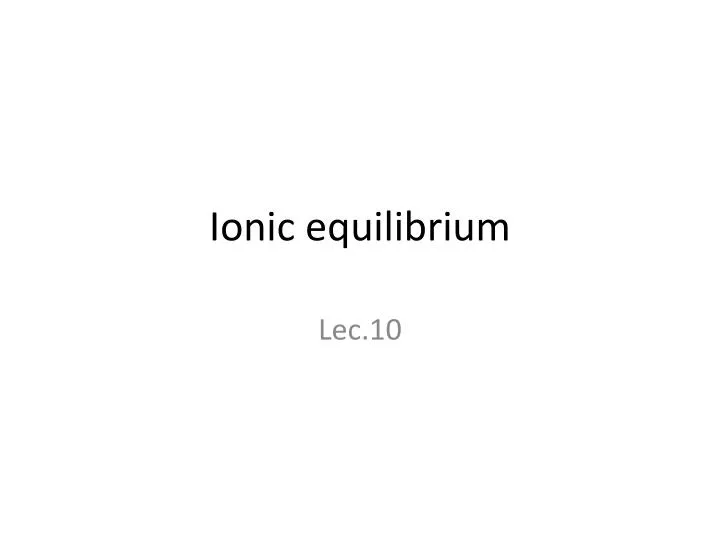 ionic equilibrium