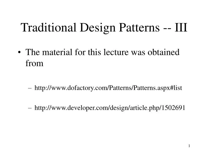 traditional design patterns iii