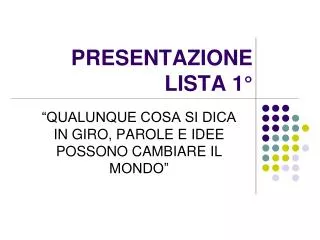 presentazione lista 1