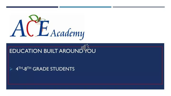 education built around you 4 th 8 th grade students