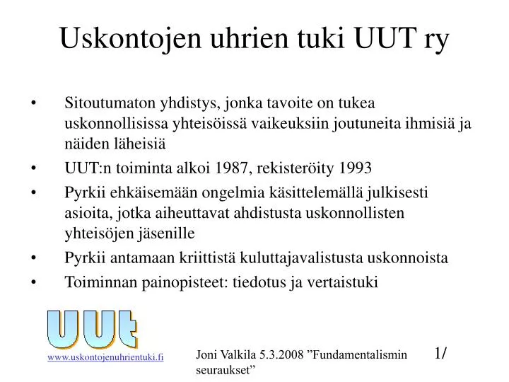 uskontojen uhrien tuki uut ry