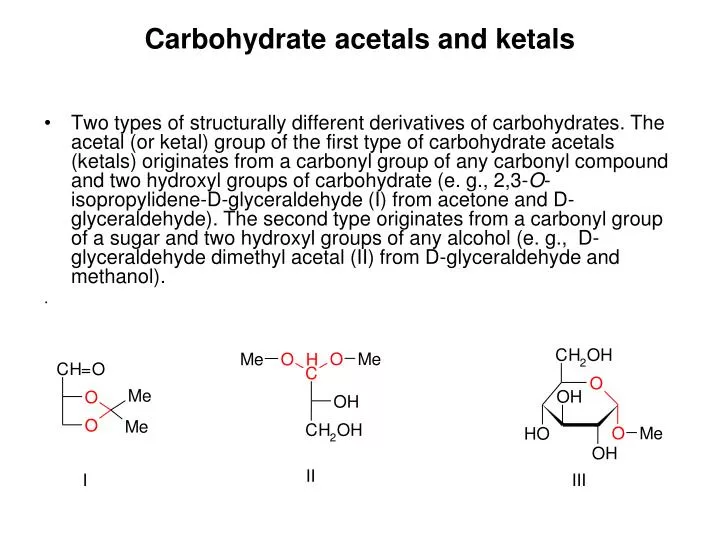 carbohydrate a cetals and ket als