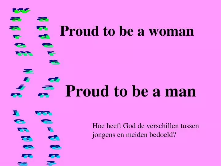 proud to be a woman