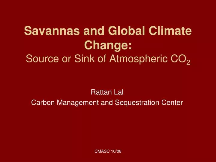 savannas and global climate change source or sink of atmospheric co 2