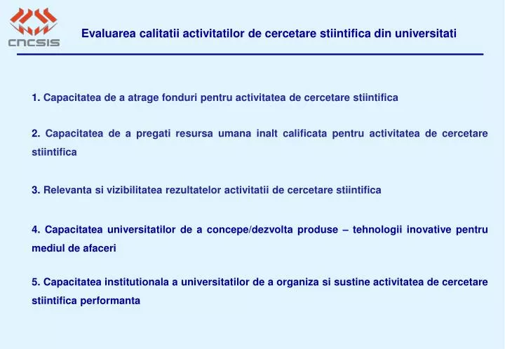evaluarea calitatii activitatilor de cercetare stiintifica din universitati