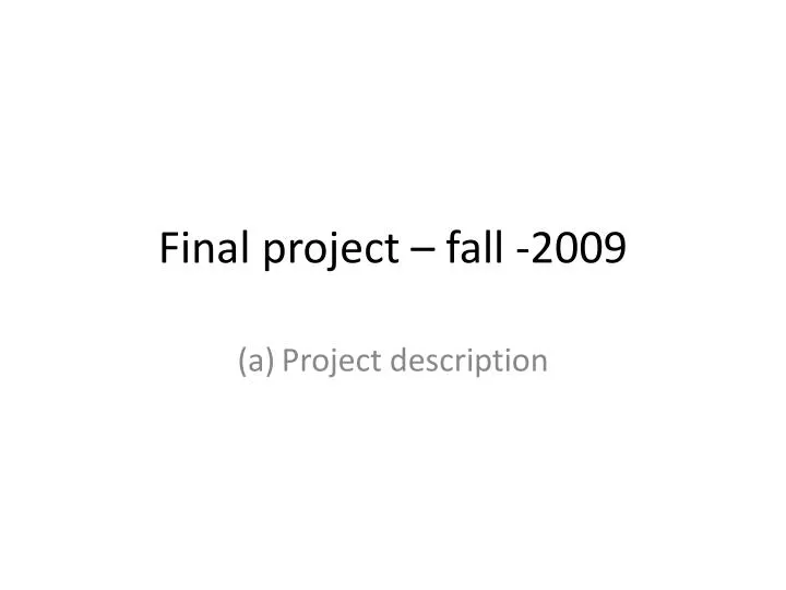 final project fall 2009