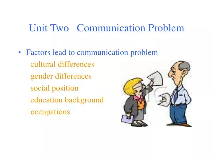 unit two communication problem