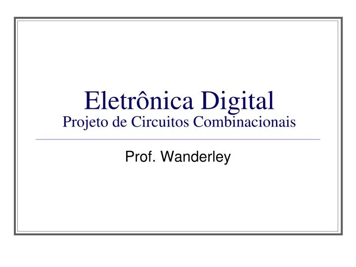 eletr nica digital projeto de circuitos combinacionais