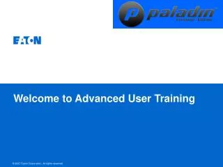 Welcome to Advanced User Training