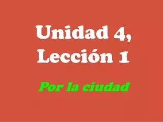 unidad 4 lecci n 1