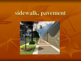 sidewalk, pavement