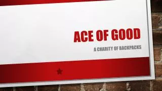 Ace of good