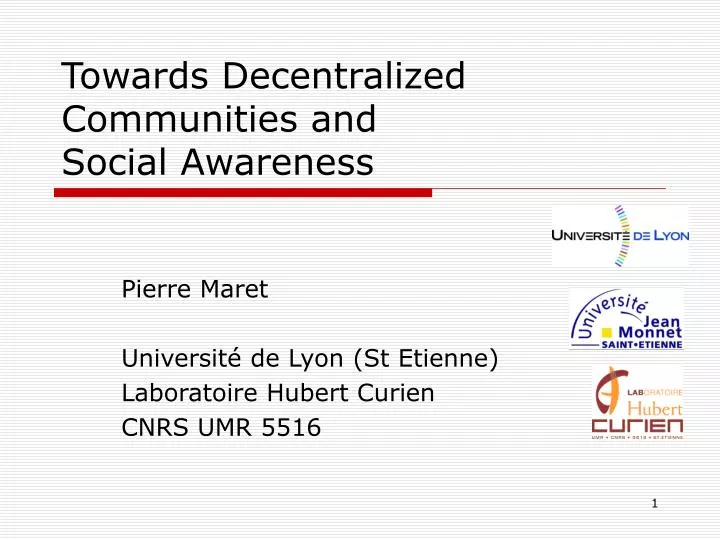 towards decentralized communities and social awareness