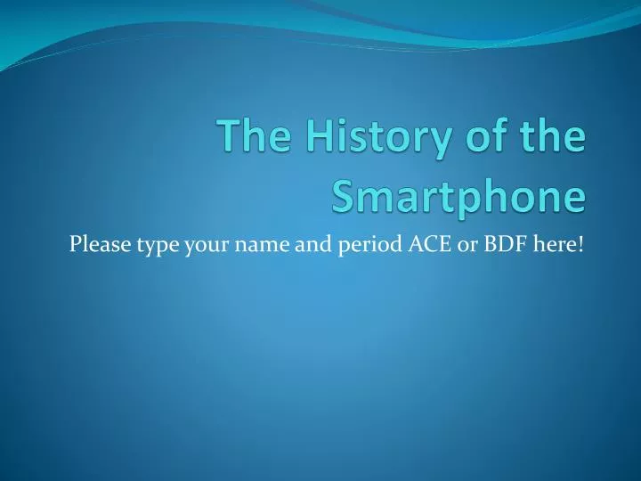 the history of the smartphone