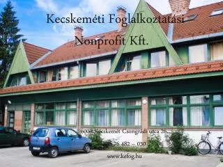 kecskem ti foglalkoztat si nonprofit kft