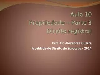 aula 10 propriedade parte 3 direito registral
