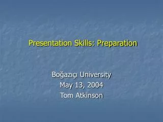 Presentation Skills: Preparation